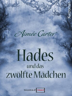 cover image of Hades und das zwölfte Mädchen